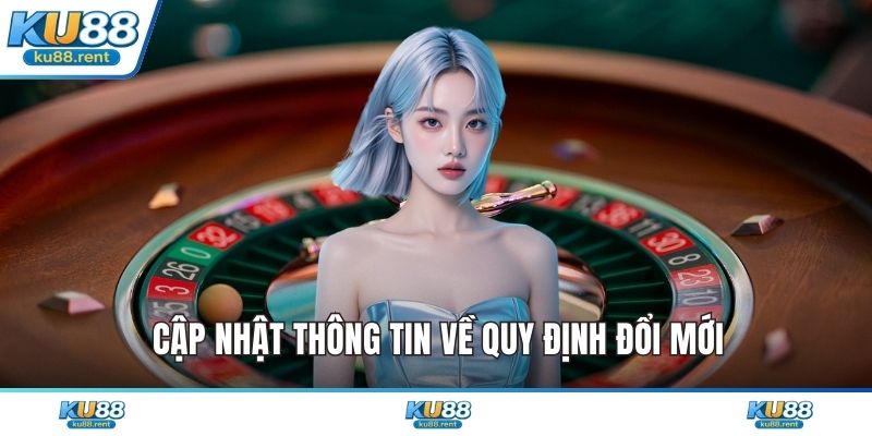 Cập nhật thông tin về quy định đổi mới