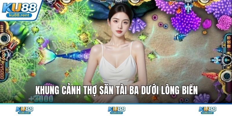 Khung cảnh thợ săn tài ba dưới lòng biển